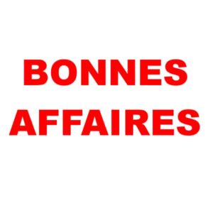 |Bonnes affaires|